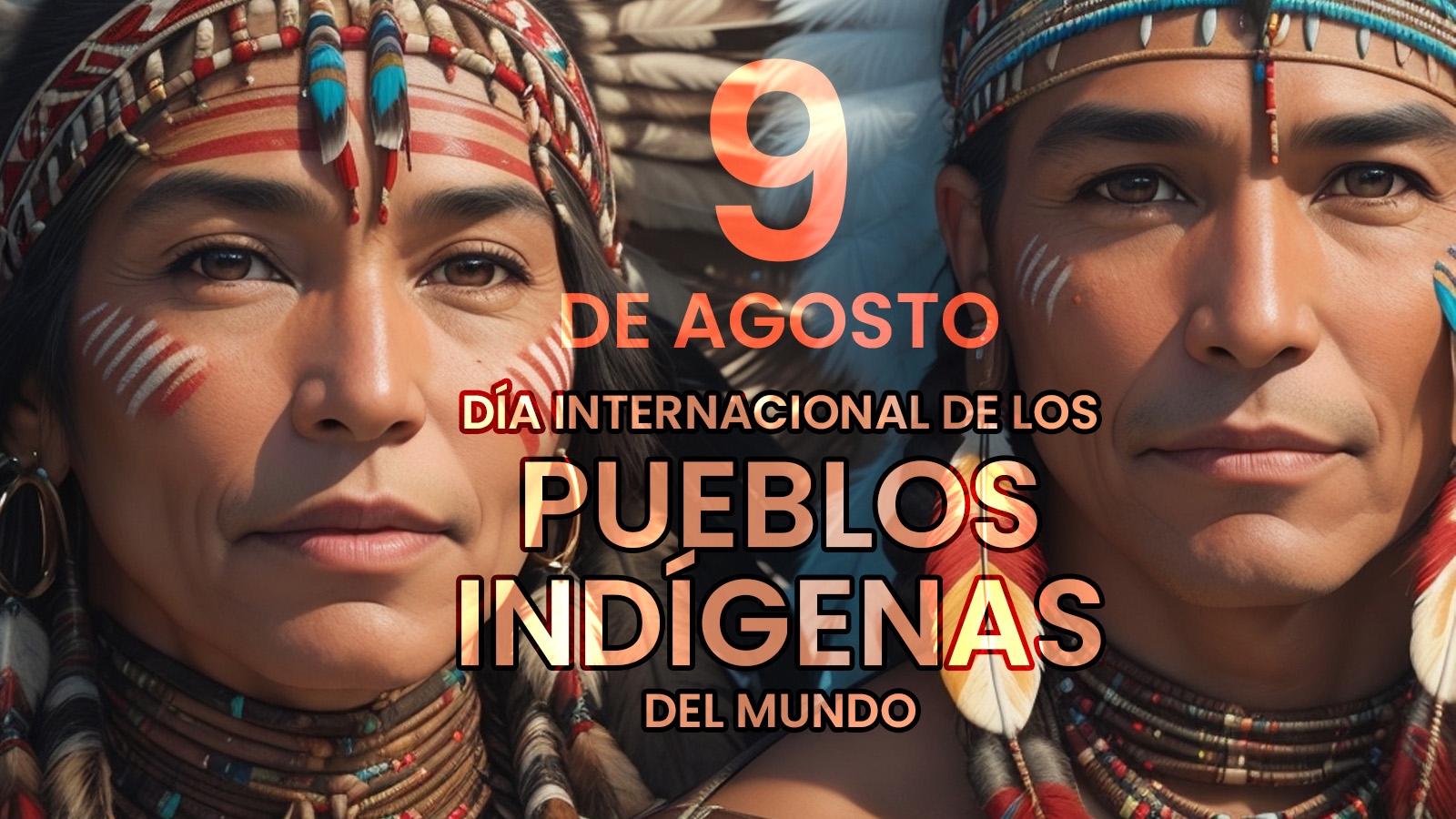 DÍA INTERNACIONAL DE LOS PUEBLOS INDÍGENAS DEL MUNDO