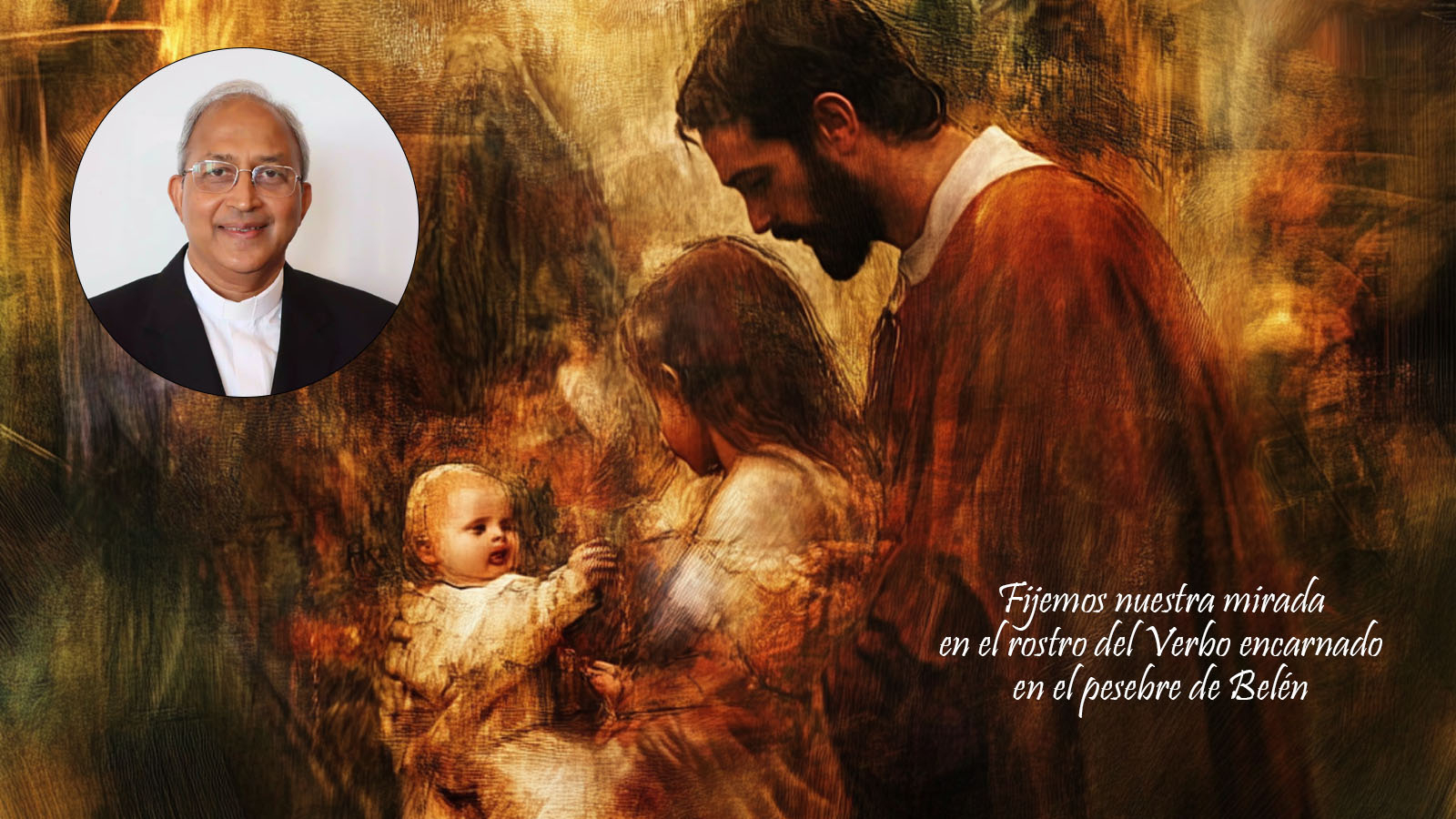 MENSAJE DE NAVIDAD DEL SUPERIOR GENERAL